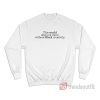 This World Not Move Without Black Creativity Sweatshirt
