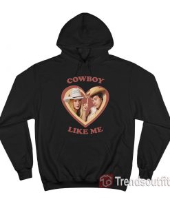 Haylor Cowboy Like Me Hoodie