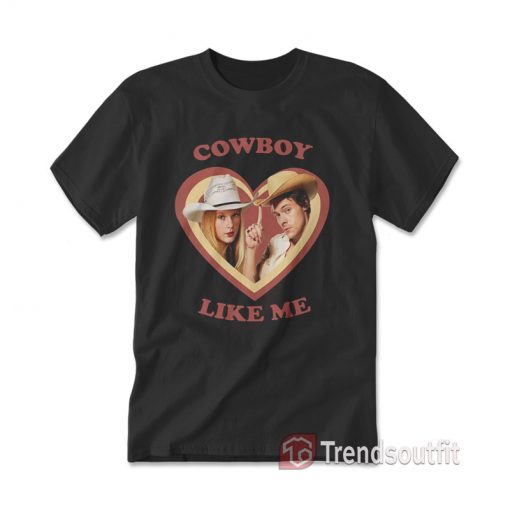 Haylor Cowboy Like Me T-Shirt