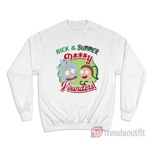Rick and Summer Pussy Pounders Sweatshirt