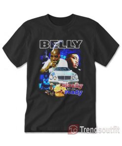 Belly Steady Are You Ready T-Shirt