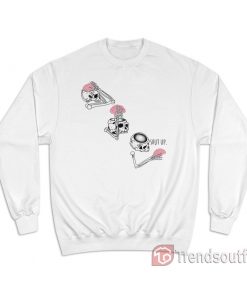 Shut Up Brain Skeleton Sweatshirt