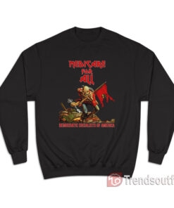 Medicare For All Democratic Socialists Sweatshirt