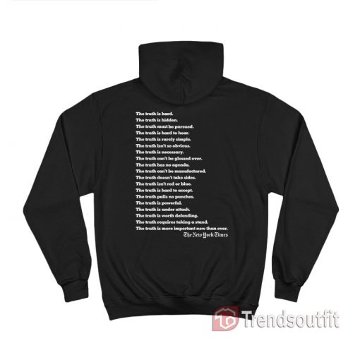 The Times Truth It's More Important Now Than Ever Hoodie Back