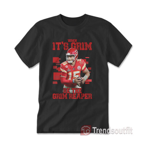 Patrick Mahomes When It’s Grim Be The Grim Reaper T-Shirt Black-Red