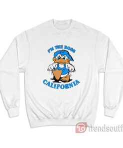 I'm The Boss California Duck Vintage Sweatshirt