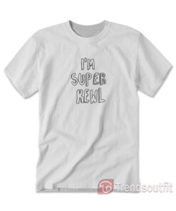 I'm Super Kewl Classic T-shirt