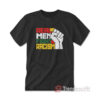 Real Men Fight Racism T-shirt