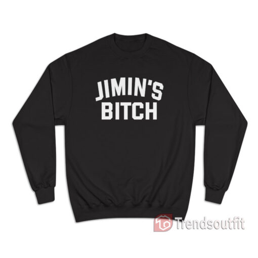 BTS Jimin’s Bitch Sweatshirt