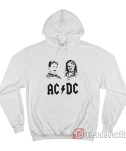 Nikola Tesla and Thomas Edison Ac Dc Hoodie