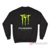 T4T Energy Drink Logo Transgender Only Sweatshirt