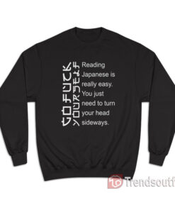 Reading Japanese Is Really Easy Sweatshirt