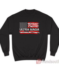 ULTRA MAGA American Flag Sweatshirt