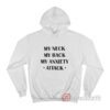 My Neck My Back My Anxiety Attack Funny Anxiety Hoodie