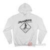 Jaywalking I Could Stop Anytime Hoodie