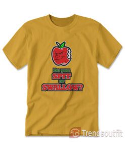 Vintage Carlito Do You Spit or Swallow T-shirt