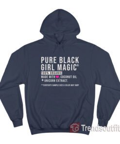 Pure Black Girl Magic 100% Organic Hoodie