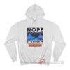 What's A Bad Miracle They Got A Word For That NOPE Hoodie