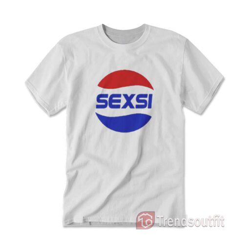 Funny Pepsi Sexsi Sexy Parody T-shirt