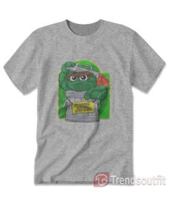 Oscar The Grouch No Garbage Attitudes After A Win T-shirt