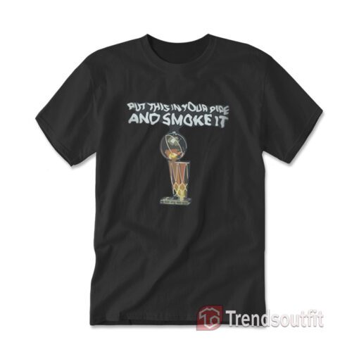 Denver Nuggets Put This In Your Pipe And Smoke It T-shirt