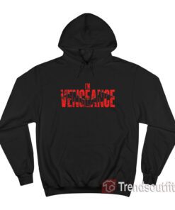 I'm Vengeance Batman Hoodie