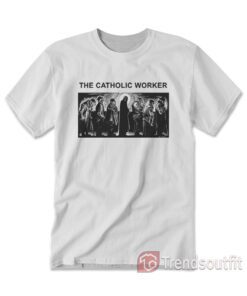 Megan Rice The Catholic Worker T-Shirt