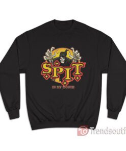 Grim Reaper Spirit Halloween Spit In My Mouth Sweatshirt