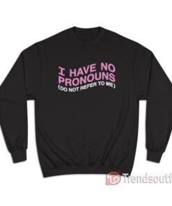 Lance Reddick I Have No Pronouns Do Not Refer To Me Sweatshirt