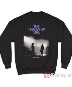 The Throw Up Girl Exorcist She Throws Up Sweatshirt