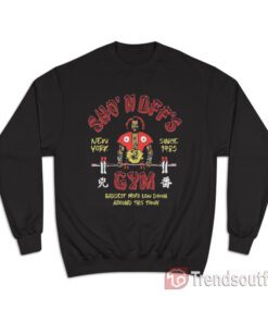 Sho Nuff Gym New York Since 1985 Sweatshirt