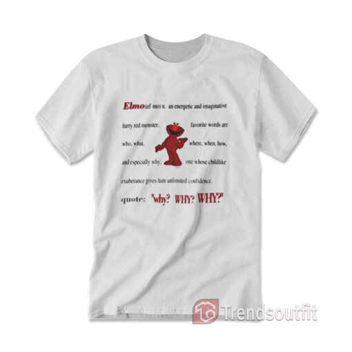 Sesame Street Elmo Definition An Energetic And Imaginative T-shirt