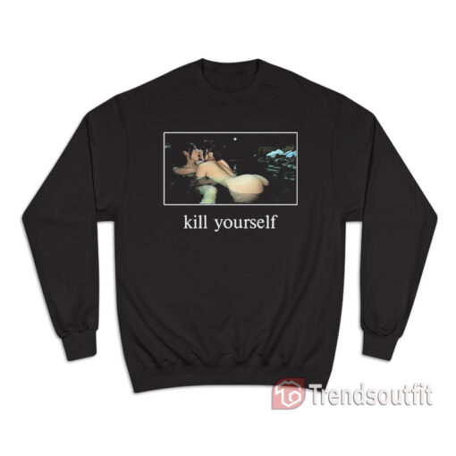 Kill Yourself Naked Lesbians Sweatshirt