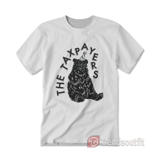 The Taxpayers Bear T-shirt