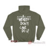 I Really Don't Care, Do U? Melania Trump Jacket Hoodie