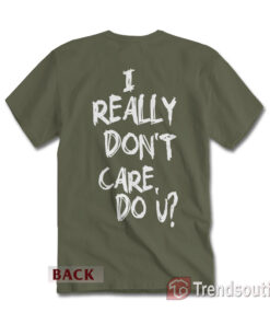 I Really Don't Care, Do U? Melania Trump Jacket T-shirt