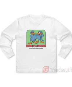 Billie Eilish Birds of a Feather We Should Stick Together Long Sleeve