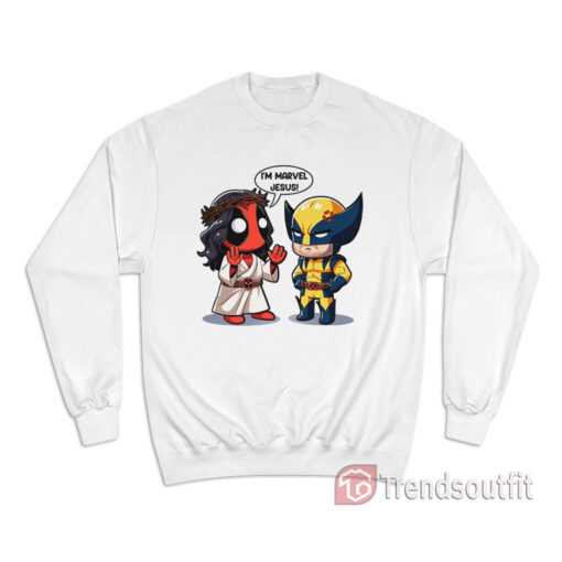 Deadpool And Wolverine I'm Marvel Jesus Cartoon Sweatshirt