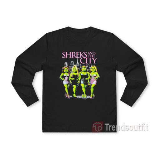 Ogre And The City Shreks And The City Long Sleeve