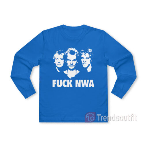 The Police Fuck NWA Long Sleeve Shirt