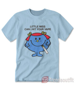 Little Miss Can I Hit Your Vape T-Shirt