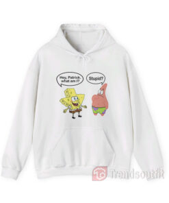 Spongebob Texas Stupid T-Shirt, Spongebob Texas Hey Patrick What Am I Stupid Shirt, Spongebob and Patrick make fun of Texas Shirt, Spongebob and Patrick Texas Stupid shirt, SpongeBob SquarePants Texas Stupid Shirt