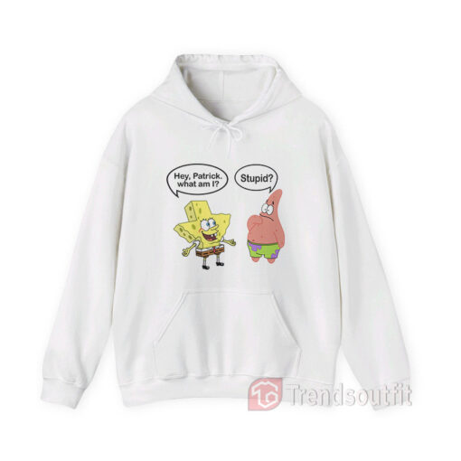 Spongebob Texas Stupid T-Shirt, Spongebob Texas Hey Patrick What Am I Stupid Shirt, Spongebob and Patrick make fun of Texas Shirt, Spongebob and Patrick Texas Stupid shirt, SpongeBob SquarePants Texas Stupid Shirt