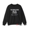 Citizen Stewart The Revolution Will Be Literate Sweatshirt