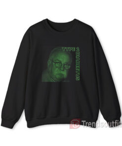 Type 2 Diabeetus Sweatshirt